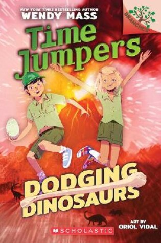 Cover of Dodging Dinosaurs: A Branches Book