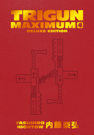 Book cover for Trigun Maximum Deluxe Edition Volume 4