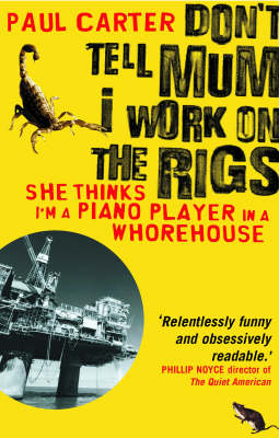 Book cover for Don't Tell Mum I Work on the Rigs