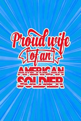 Book cover for Proud Wife of an American Soldier