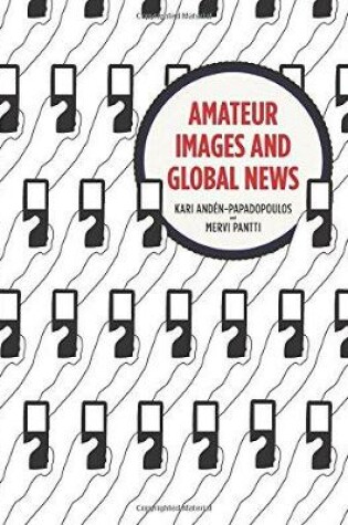 Cover of Amateur Images and Global News