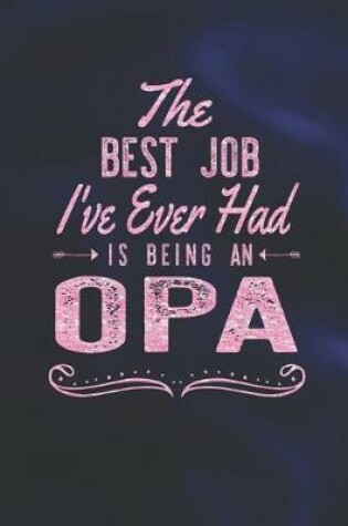 Cover of The Best Job I've Ever Had Is Being An Opa