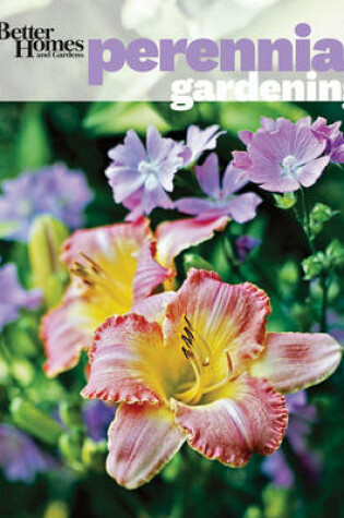 Cover of Perennial Gardening: Better Homes and Gardens