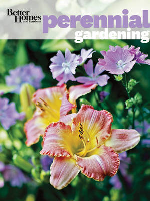 Book cover for Perennial Gardening: Better Homes and Gardens