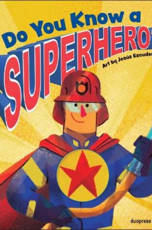 Cover of Do You Know a Superhero?