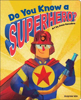 Book cover for Do You Know a Superhero?