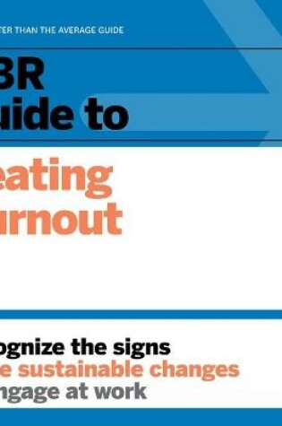 Cover of HBR Guide to Beating Burnout