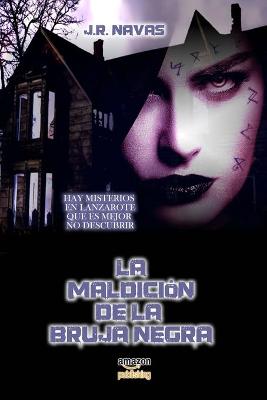 Book cover for La Maldición de la Bruja Negra