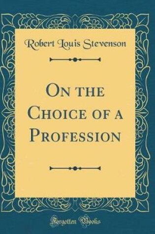 Cover of On the Choice of a Profession (Classic Reprint)