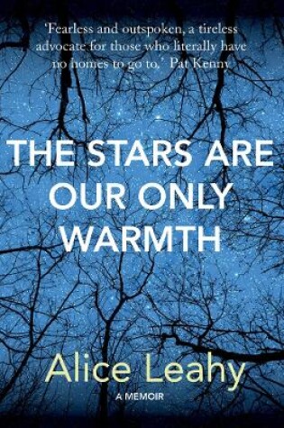 Cover of The Stars Are Our Only Warmth