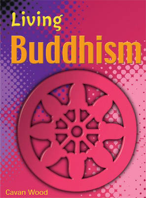 Book cover for Living Religions: Living Buddhism