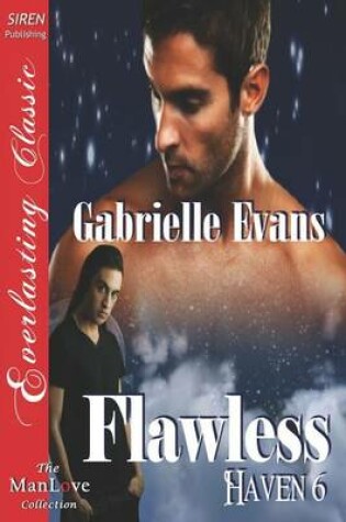 Cover of Flawless [Haven 6] (Siren Publishing Everlasting Classic Manlove)
