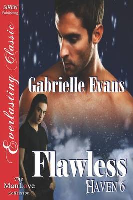 Book cover for Flawless [Haven 6] (Siren Publishing Everlasting Classic Manlove)