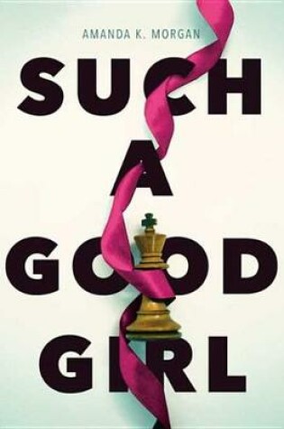 Cover of Such a Good Girl