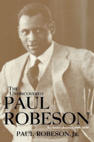 Cover of The Undiscovered Paul Robeson