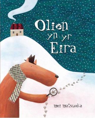 Book cover for Olion yn yr Eira