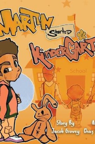 Cover of Martin Started Kindergarten