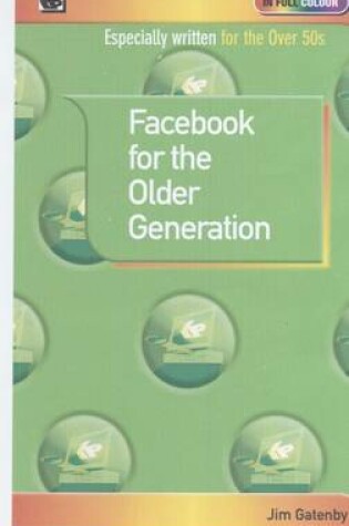 Cover of Facebook for the Older Generation