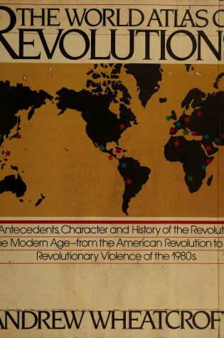 Cover of The World Atlas of Revolutions