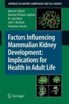 Book cover for Factors Influencing Mammalian Kidney Development: Implications for Health in Adult Life