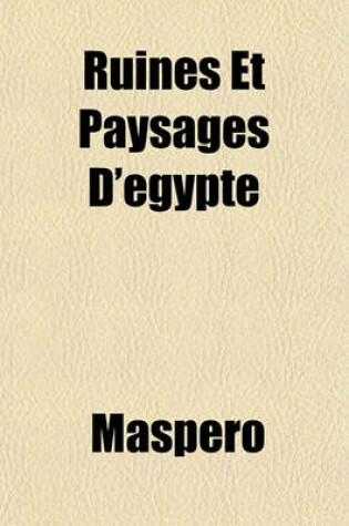 Cover of Ruines Et Paysages D'Egypte