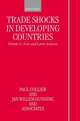 Book cover for Trade Shocks in Developing Countries: Volume II: Asia and Latin America