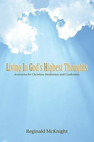 Cover of Living in God's Highest Thoughts