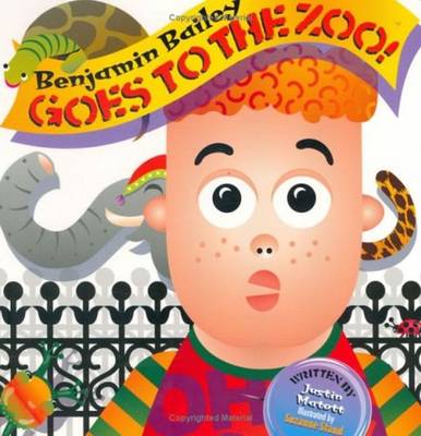 Book cover for Benjamin Bailey Goes to the Zoo!