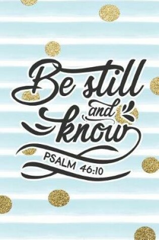 Cover of Be Still and Know Psalm 46