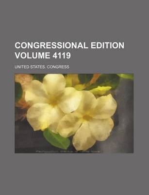 Book cover for Congressional Edition Volume 4119