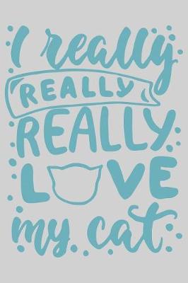 Book cover for I really really really love my cat