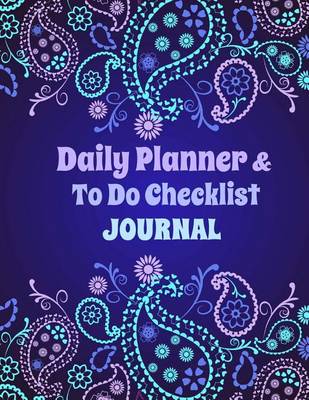 Book cover for Daily Planner and To Do Checklist Journal