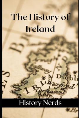 Book cover for The History of Ireland