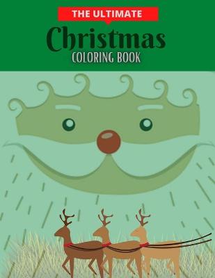 Book cover for The Ultimate Christmas Coloring Book