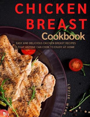 Book cover for Chicken Breast Cookbook