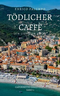 Cover of Tödlicher Caffè