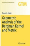 Book cover for Geometric Analysis of the Bergman Kernel and Metric