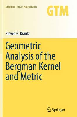 Cover of Geometric Analysis of the Bergman Kernel and Metric