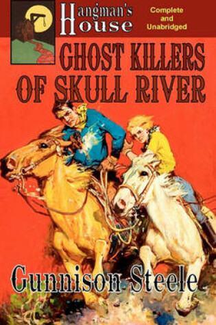 Cover of Ghost Killers of Skull River