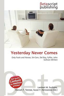 Cover of Yesterday Never Comes