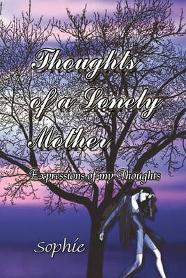 Book cover for Thoughts of a Lonely Mother