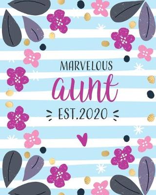 Book cover for Marvelous Aunt Est. 2020