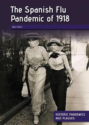 Book cover for The Spanish Flu Pandemic of 1918