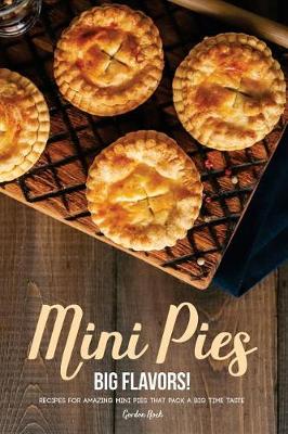 Book cover for Mini Pies, Big Flavors!