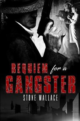 Book cover for Requiem for a Gangster