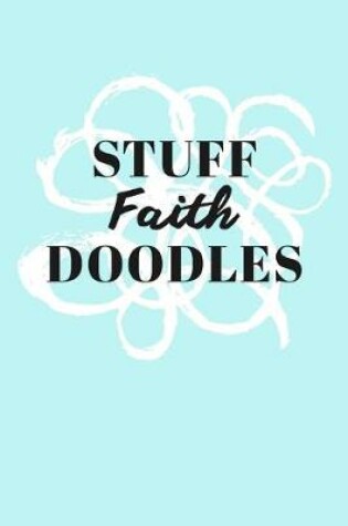 Cover of Stuff Faith Doodles