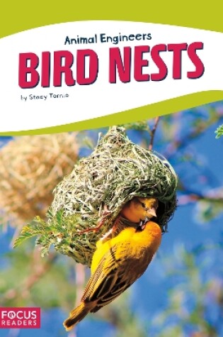 Cover of Animal Engineers: Bird Nests