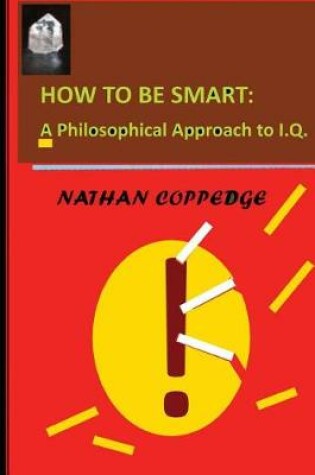 Cover of How To Be Smart