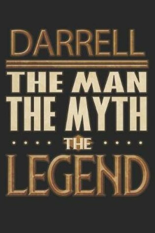 Cover of Darrell The Man The Myth The Legend