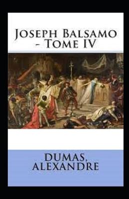 Book cover for Joseph Balsamo - Tome IV Annoté